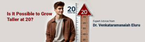 Is It Possible to Grow Taller at 20